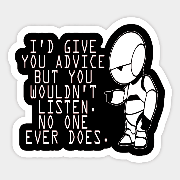 Marvin Advice - Hitchhikers Guide to the Galaxy Sticker by OtakuPapercraft